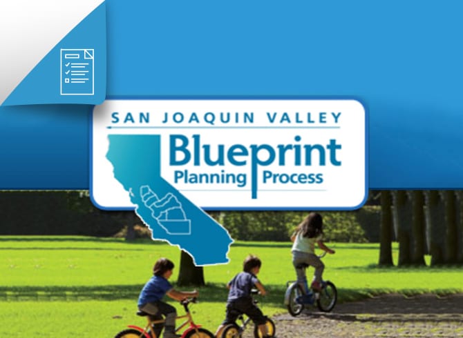 San Joaquin Valley Blueprint San Joaquin Valley Blueprint